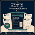 Widowed Benefits & Account Closure Kit