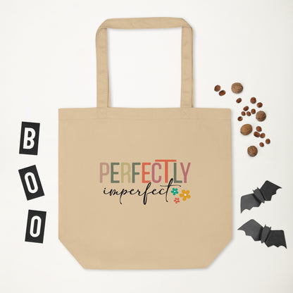 Perfectly Imperfect Eco Tote Bag