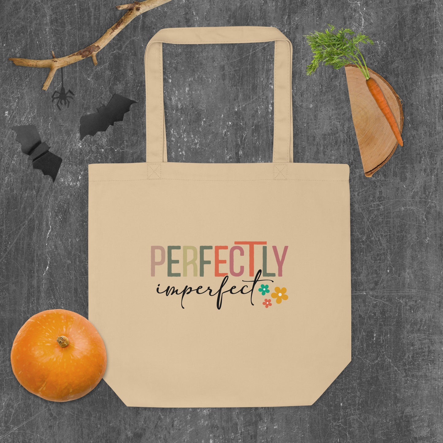 Perfectly Imperfect Eco Tote Bag