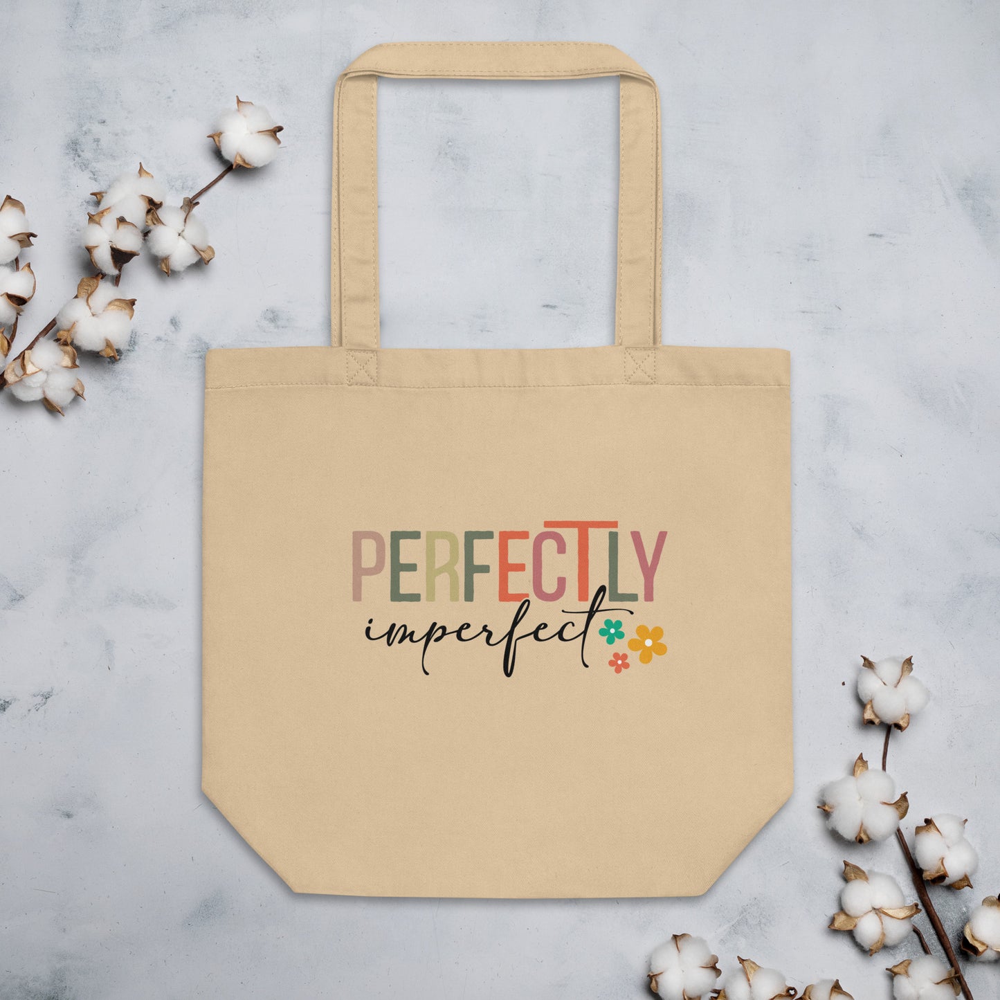 Perfectly Imperfect Eco Tote Bag