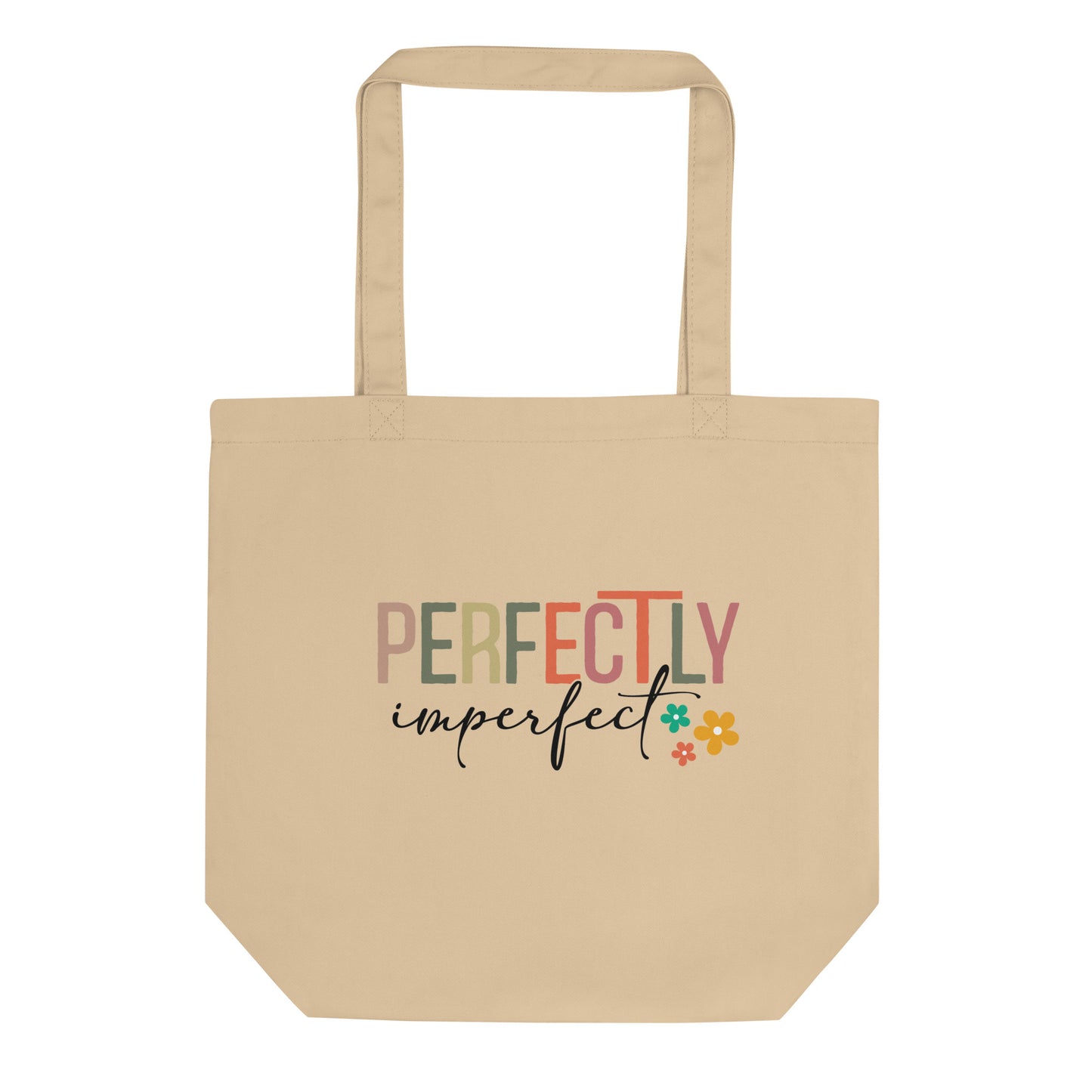 Perfectly Imperfect Eco Tote Bag