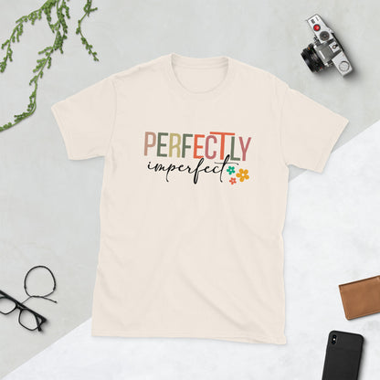 Perfectly Imperfect Short-Sleeve Unisex T-Shirt