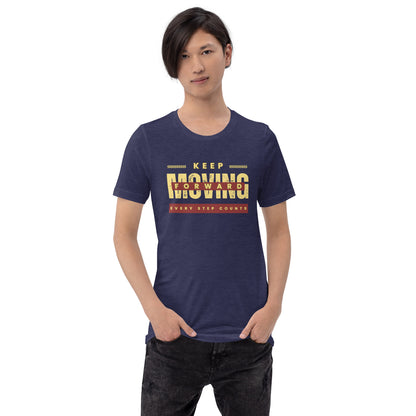 Keep Moving Forward T-Shirt