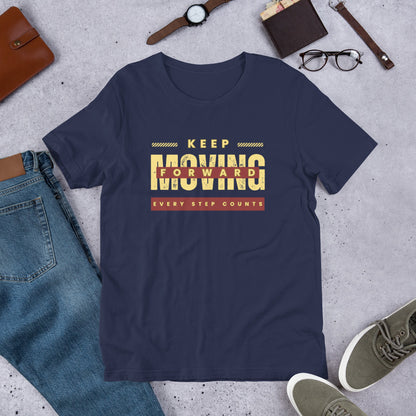 Keep Moving Forward T-Shirt