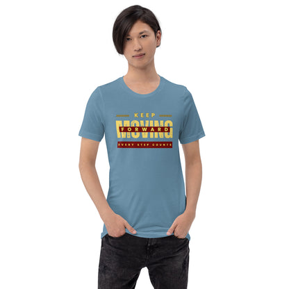 Keep Moving Forward T-Shirt