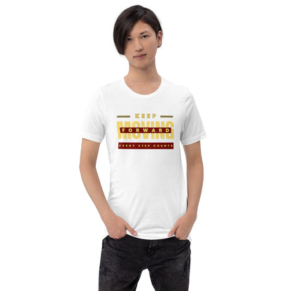 Keep Moving Forward T-Shirt