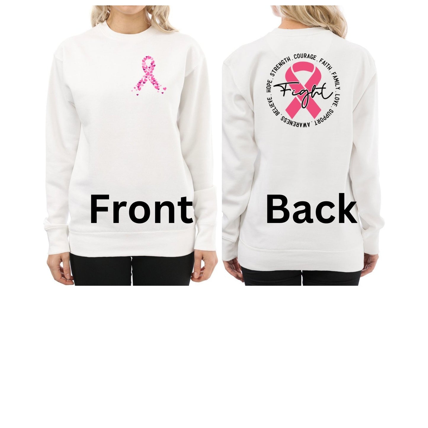 Breast Cancer Awareness Pink Ribbon Sweatshirt ribbon is shaped with hearts prints with message fight, strength, courage.